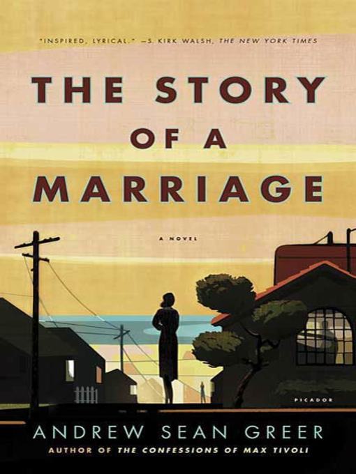 Title details for The Story of a Marriage by Andrew Sean Greer - Available